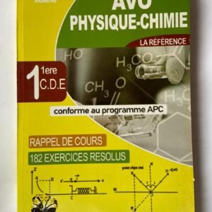 ANNALE AVO PHYSIQUE CHIMIE. 1ère C, D et E